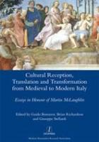 Cultural Reception Translation And Transformation From Medieval To Modern Italy