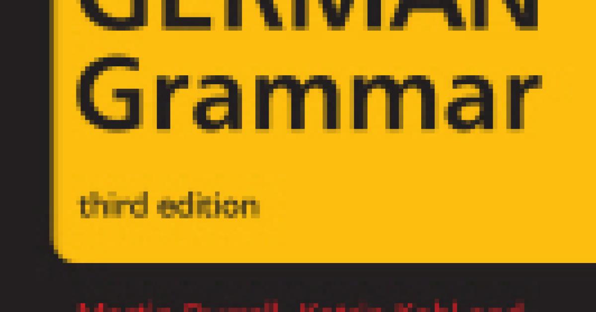 Practising German Grammar Faculty of Medieval and Modern Languages